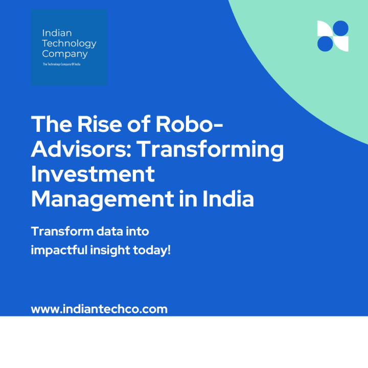 The Rise of Robo-Advisors: Transforming Investment Management in India