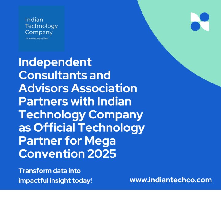 Independent Consultants and Advisors Association Partners with Indian Technology Company as Official Technology Partner for Mega Convention 2025