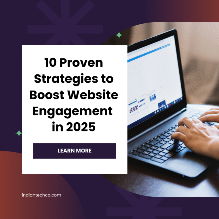10 Proven Strategies to Boost Website Engagement in 2025